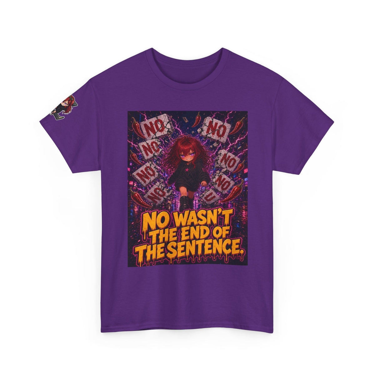 No Wasn't the End of the Sentence. Tee - Nova