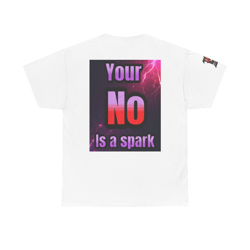 Graphic Tee — “Your No Is a Spark” Anime-Inspired Motivational T-Shirt