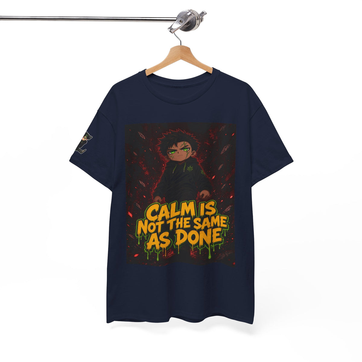 Calm Is Not the Same as Done — Silas Tee