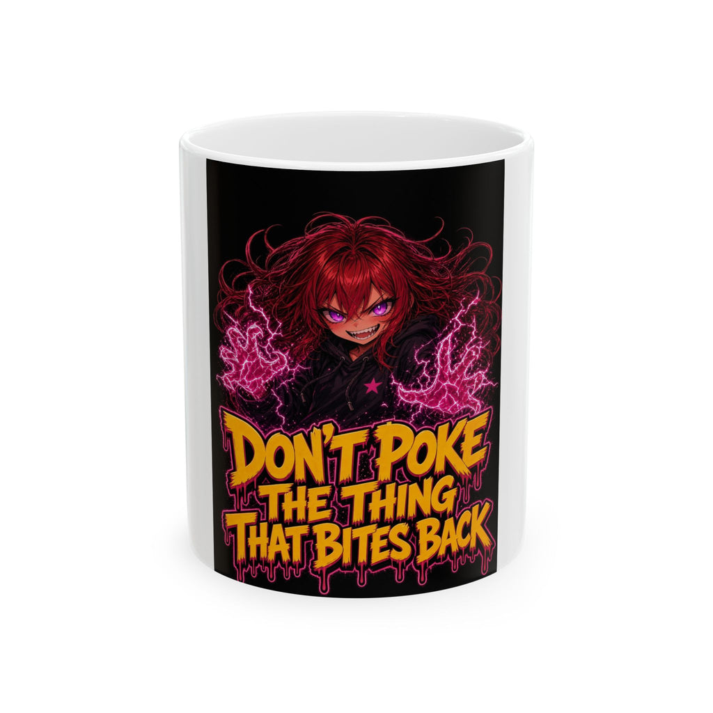 Don't Poke the Thing That Bites Back — Nova Mug (Nova Feral)
