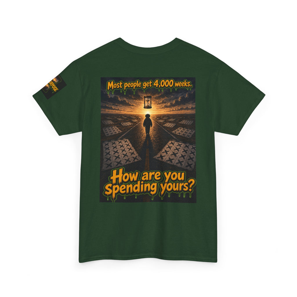 4,000 Weeks: On Purpose Tee