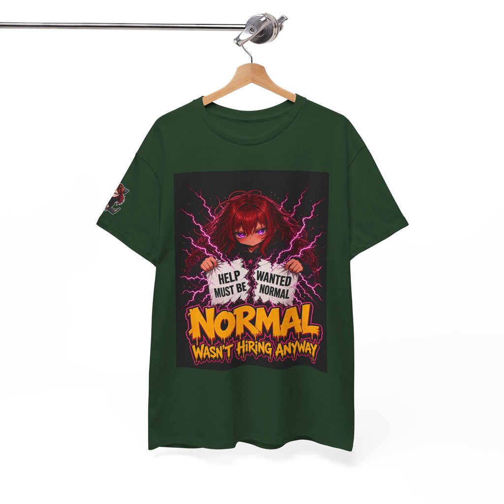 Normal Wasn't Hiring Anyway — Nova Tee