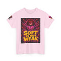 Soft Is Not Weak — Nova Heavy Cotton Tee
