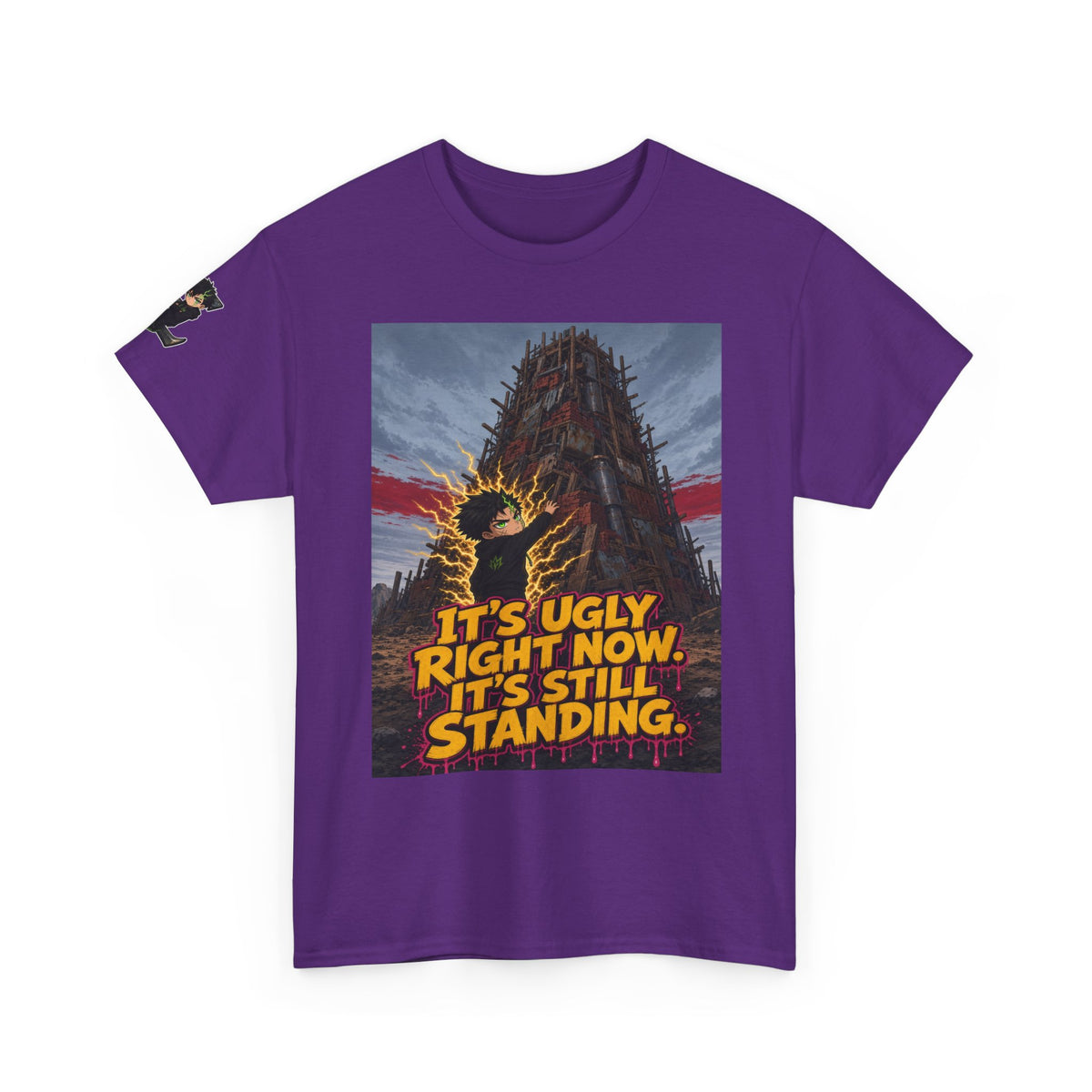It's Ugly Right Now. It's Still Standing. Tee - Silas