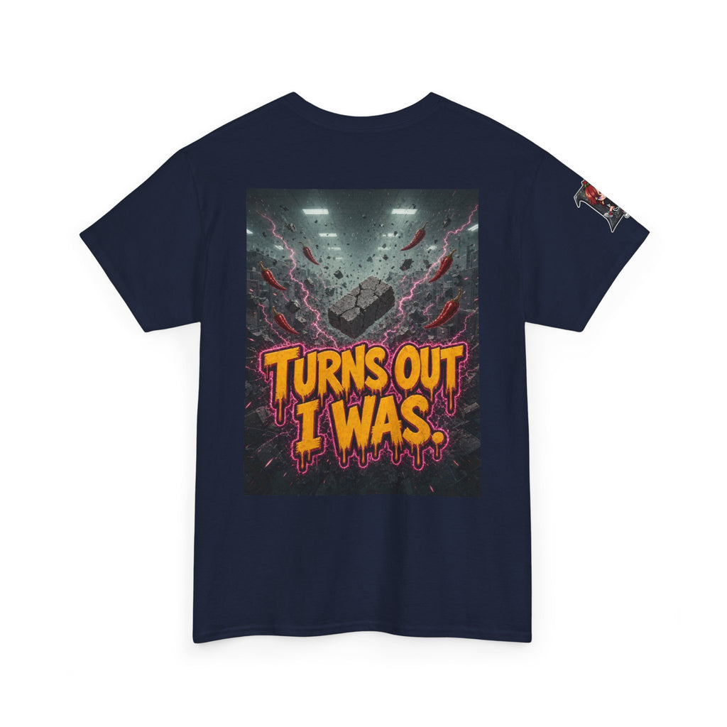 The Walls Were Never Load-Bearing. Tee - Nova