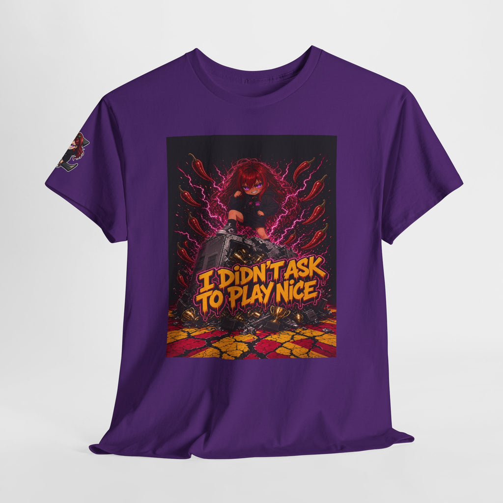 I Didn't Ask to Play Nice — Nova Tee