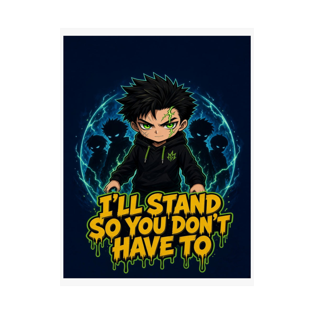 I'll Stand So You Don't Have To — Silas Poster (Silas Protector)
