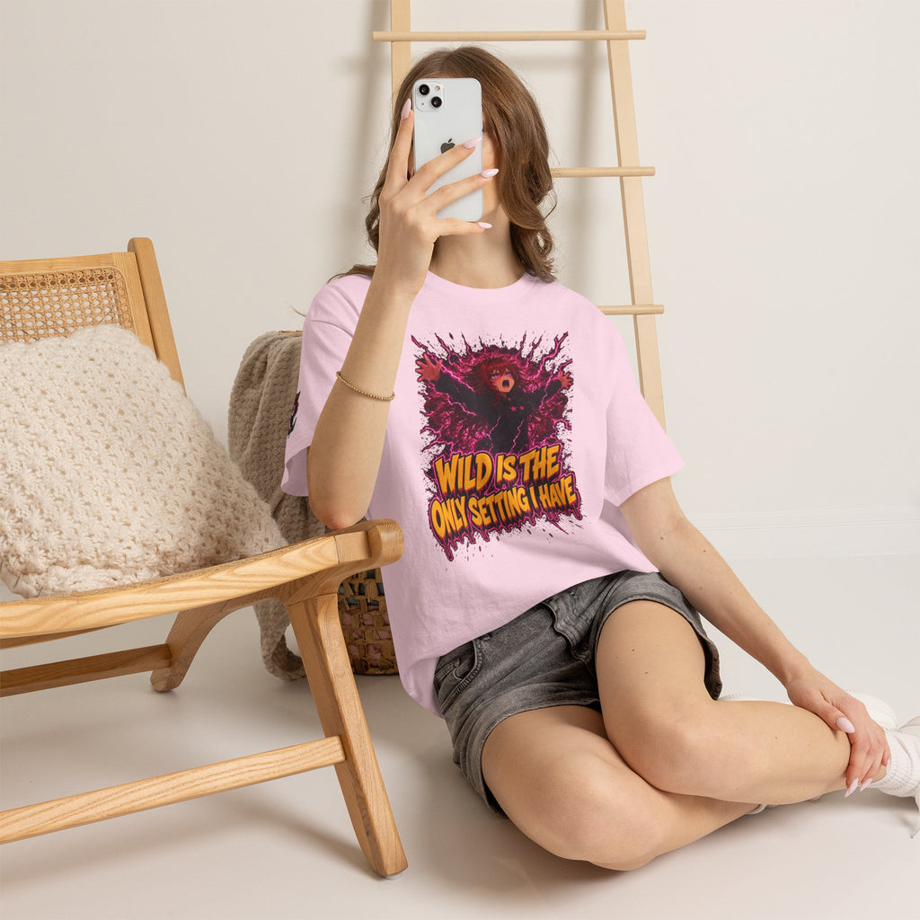 Wild Is the Only Setting I Have Tee - Nova