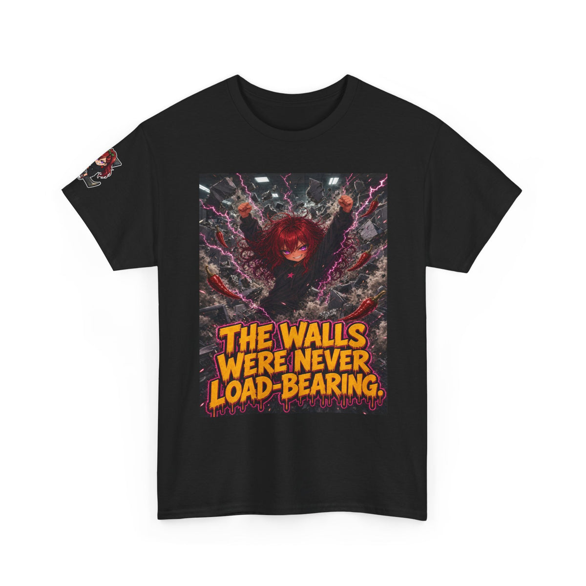 The Walls Were Never Load-Bearing. Tee - Nova