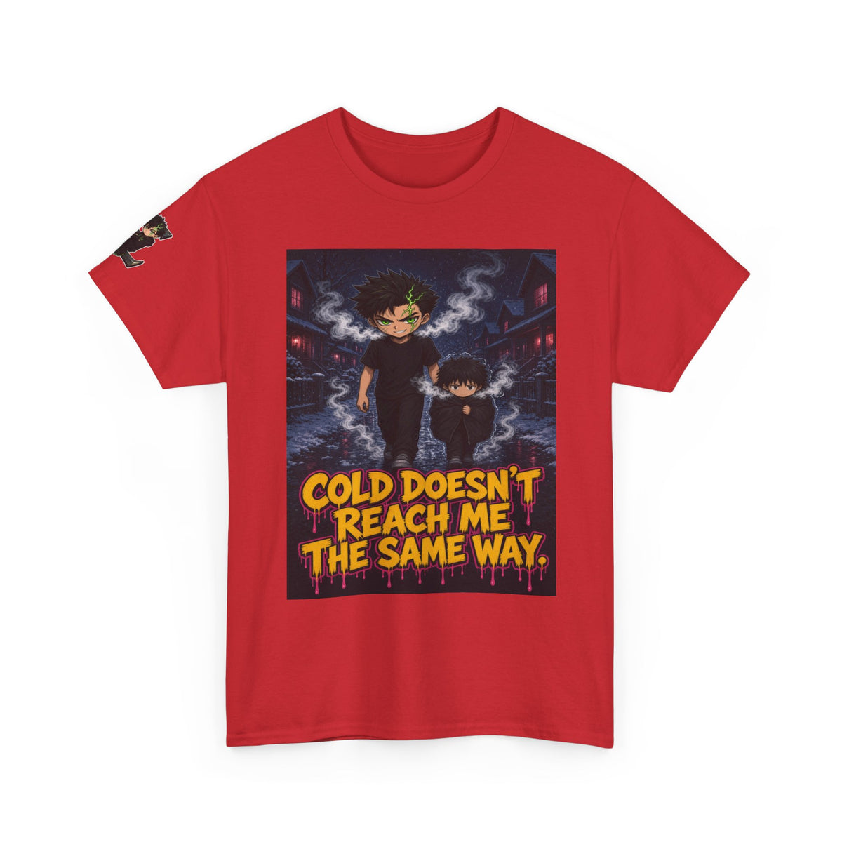 Cold Doesn't Reach Me the Same Way. Tee - Silas