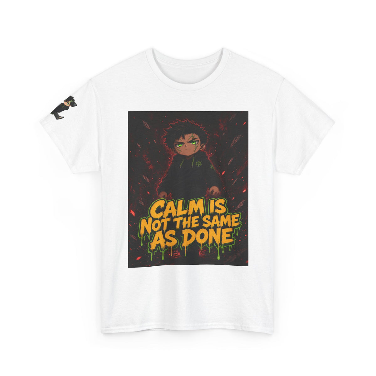 Calm Is Not the Same as Done — Silas Tee