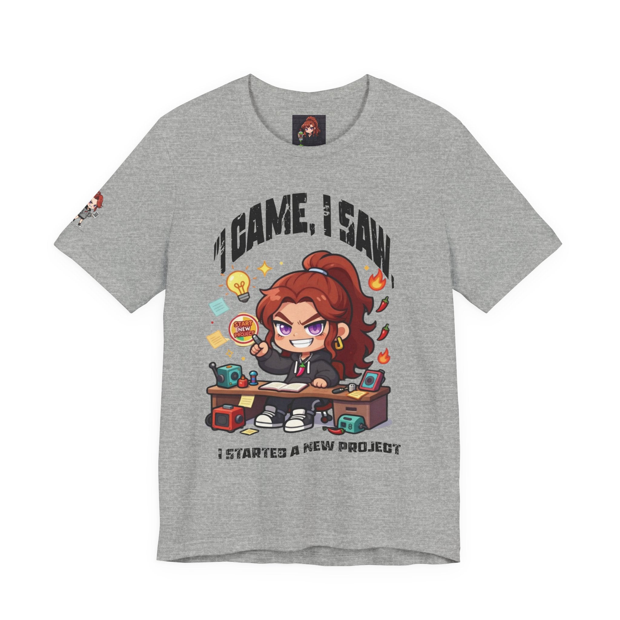 I Came, I Saw, I Started A New Project T‑Shirt — Gamer & Creator Funny Tee