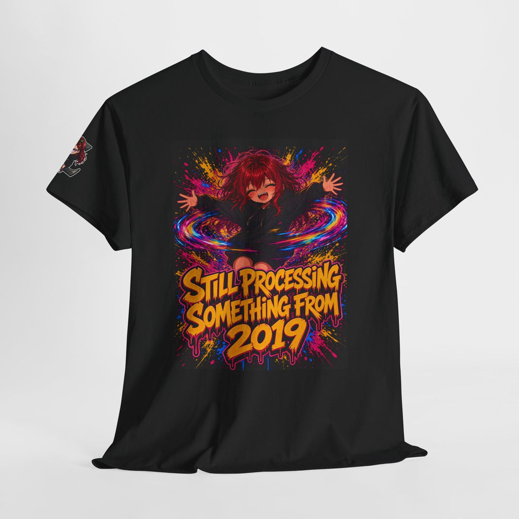 Still Processing Something From 2019 — Nova Tee