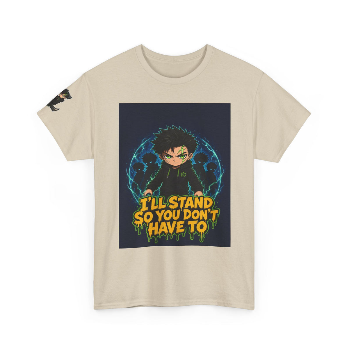 I'll Stand So You Don't Have To — Silas Tee