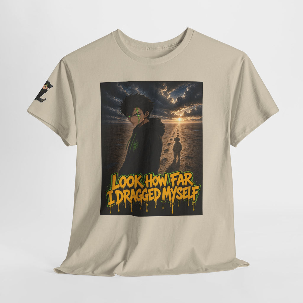 Look How Far I Dragged Myself — Silas Tee