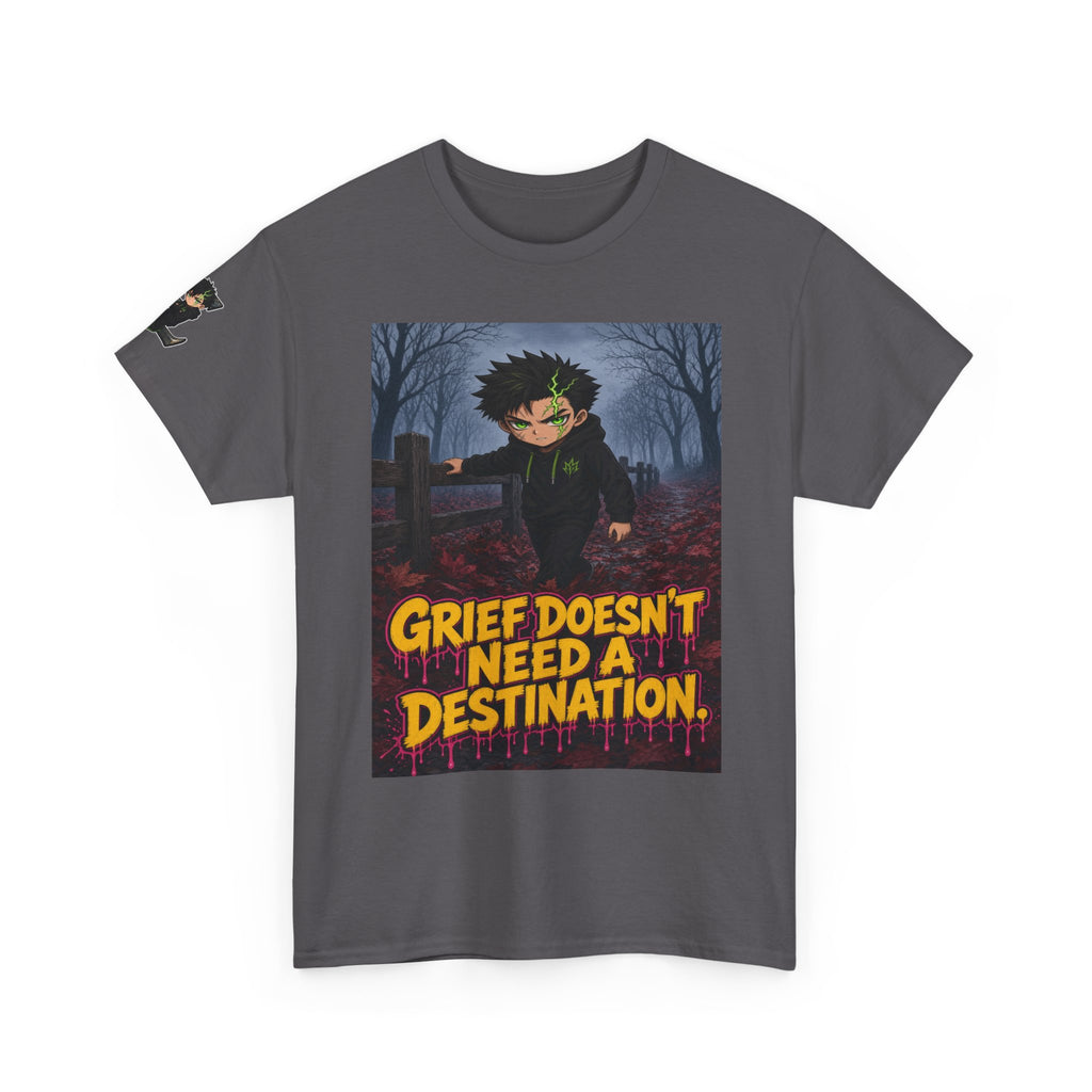 Grief Doesn't Need a Destination. Tee - Silas