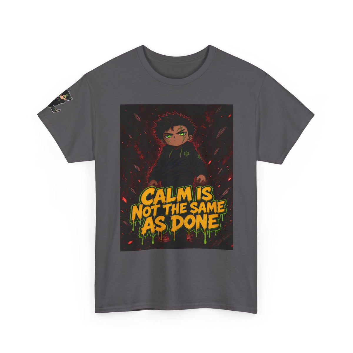 Calm Is Not the Same as Done — Silas Tee