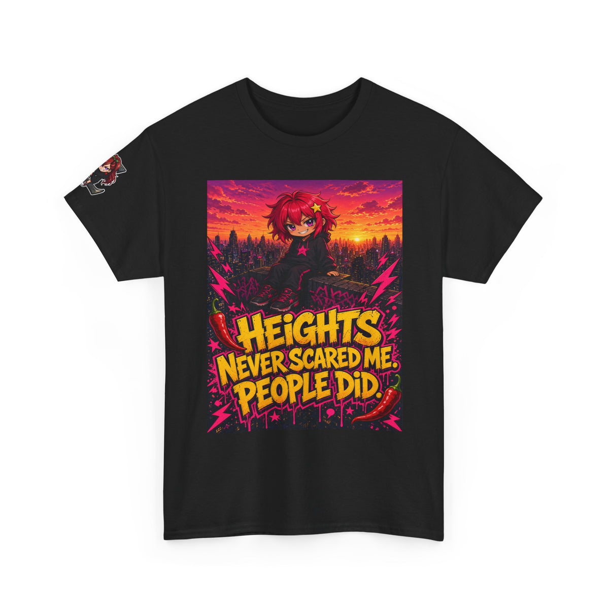 Heights Never Scared Me. People Did. Tee - Nova