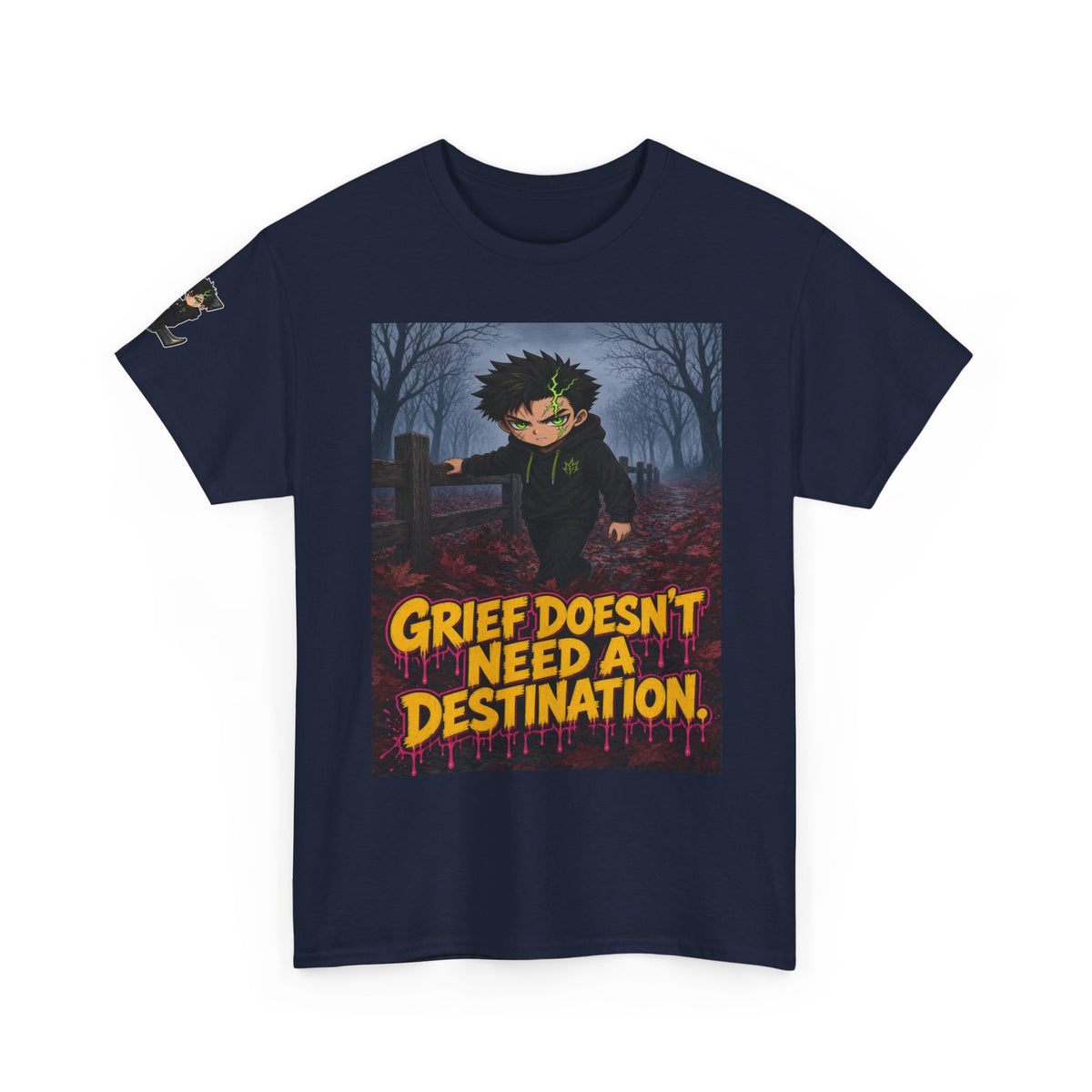 Grief Doesn't Need a Destination. Tee - Silas