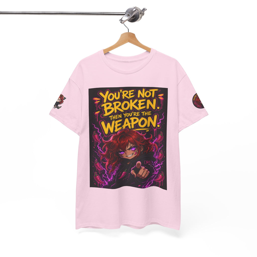 You're Not Broken — You're The Weapon — Nova Tee