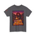 I Tend What I Started. Tee - Nova