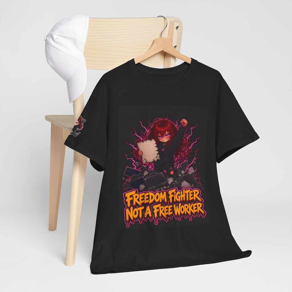 Freedom Fighter, Not a Free Worker — Nova Tee
