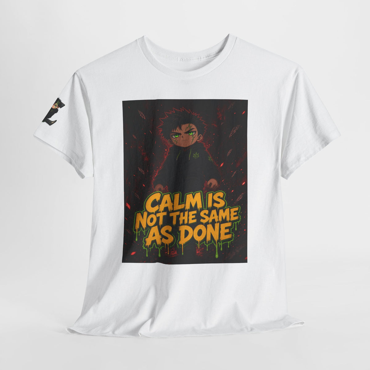 Calm Is Not the Same as Done — Silas Tee