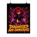 Diagnosed and Dangerous — Nova Poster (Nova NeuroSpicy)