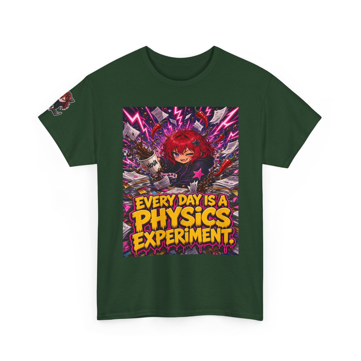 Every Day Is a Physics Experiment. Tee - Nova