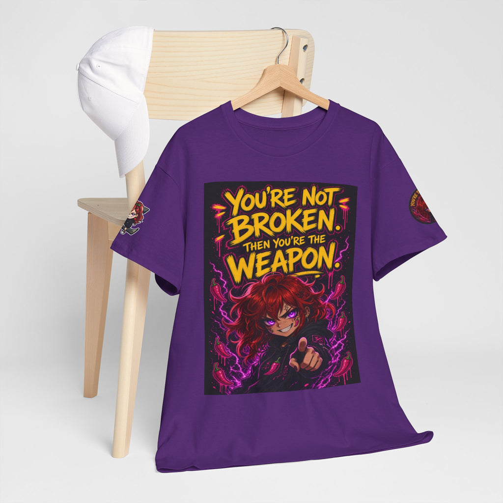 You're Not Broken — You're The Weapon — Nova Tee