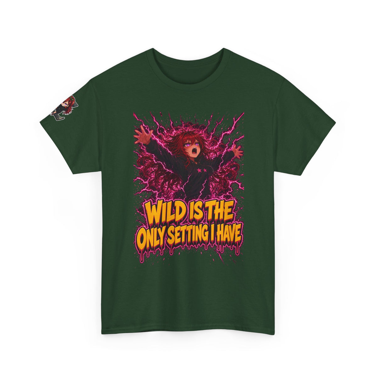 Wild Is the Only Setting I Have Tee - Nova