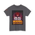 Normal Wasn't Hiring Anyway — Nova Tee