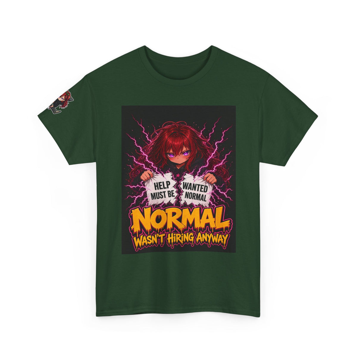 Normal Wasn't Hiring Anyway — Nova Tee