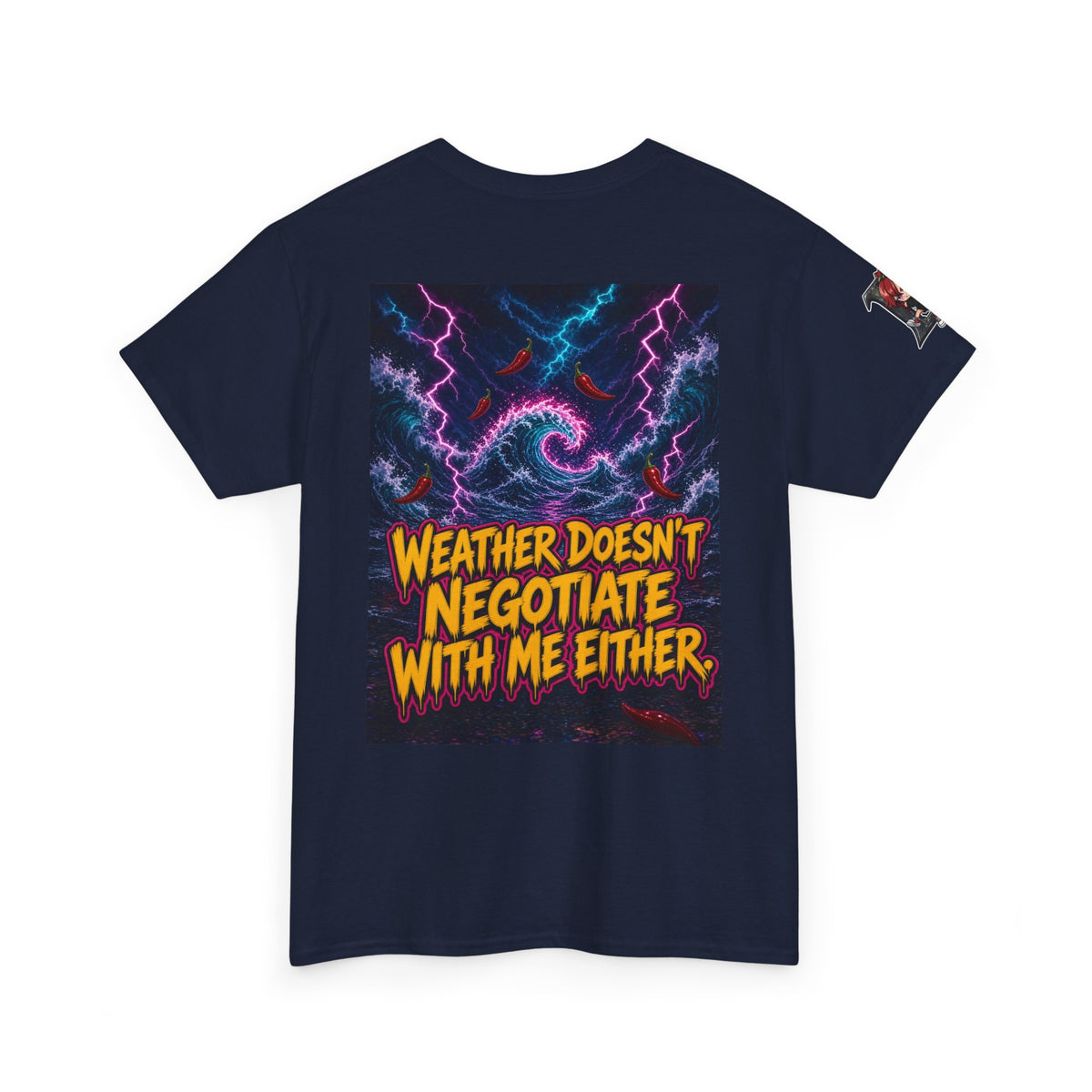 Let It Storm. I'm Already Wet. Tee - Nova