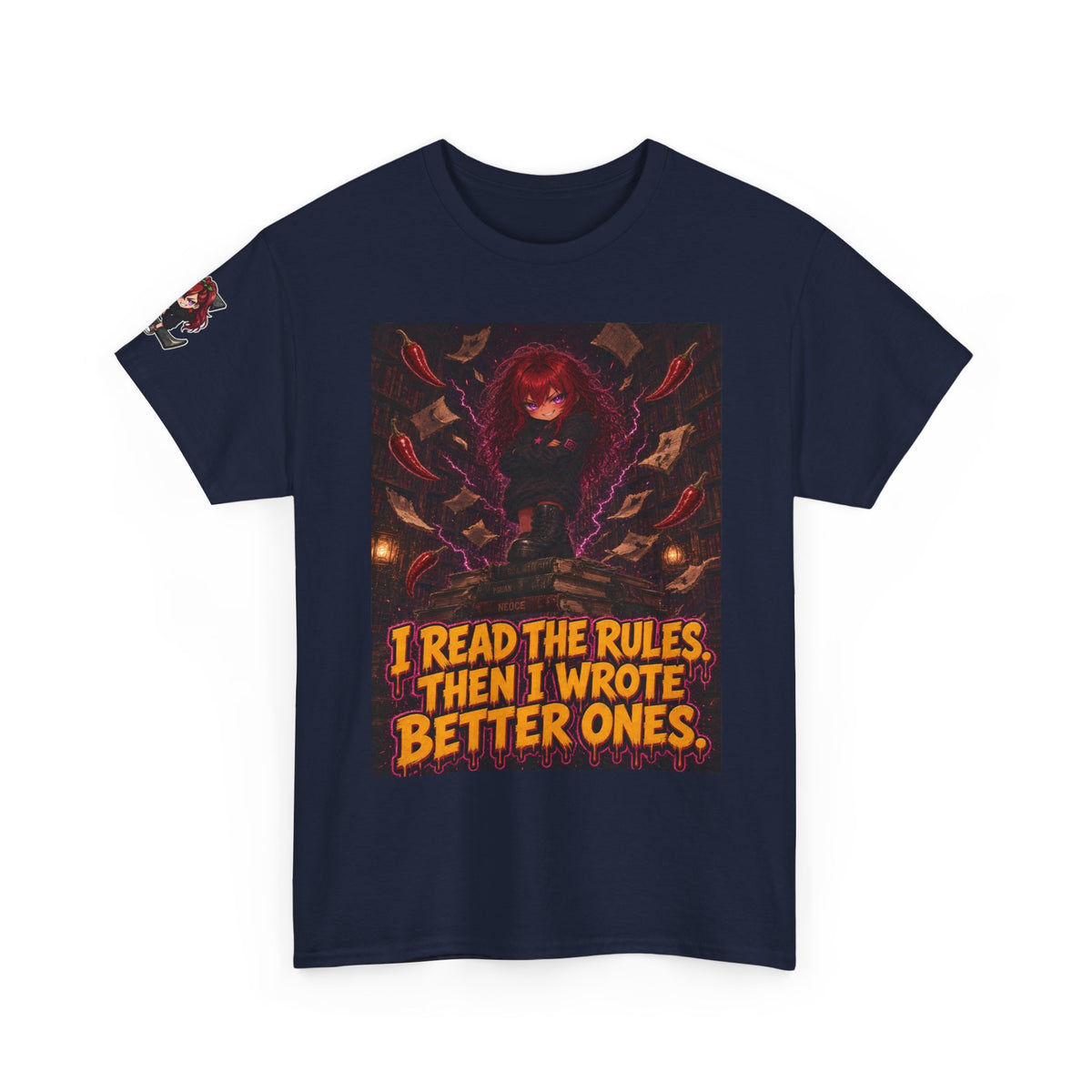 I Read the Rules. Then I Wrote Better Ones. Tee - Nova