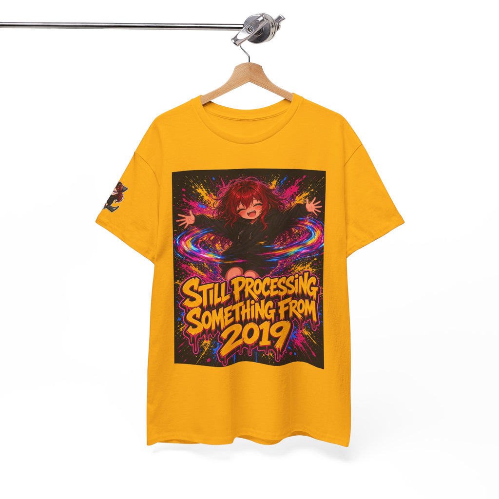 Still Processing Something From 2019 — Nova Tee