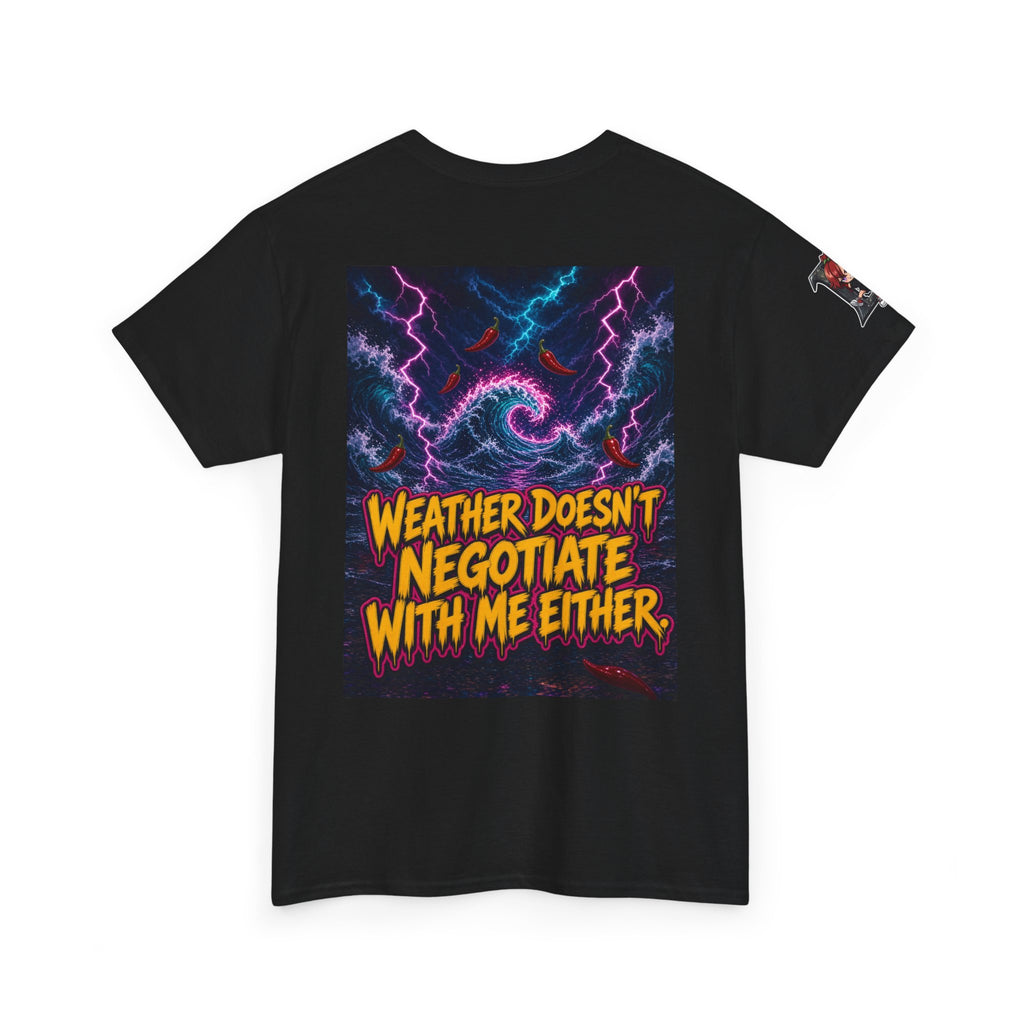 Let It Storm. I'm Already Wet. Tee - Nova