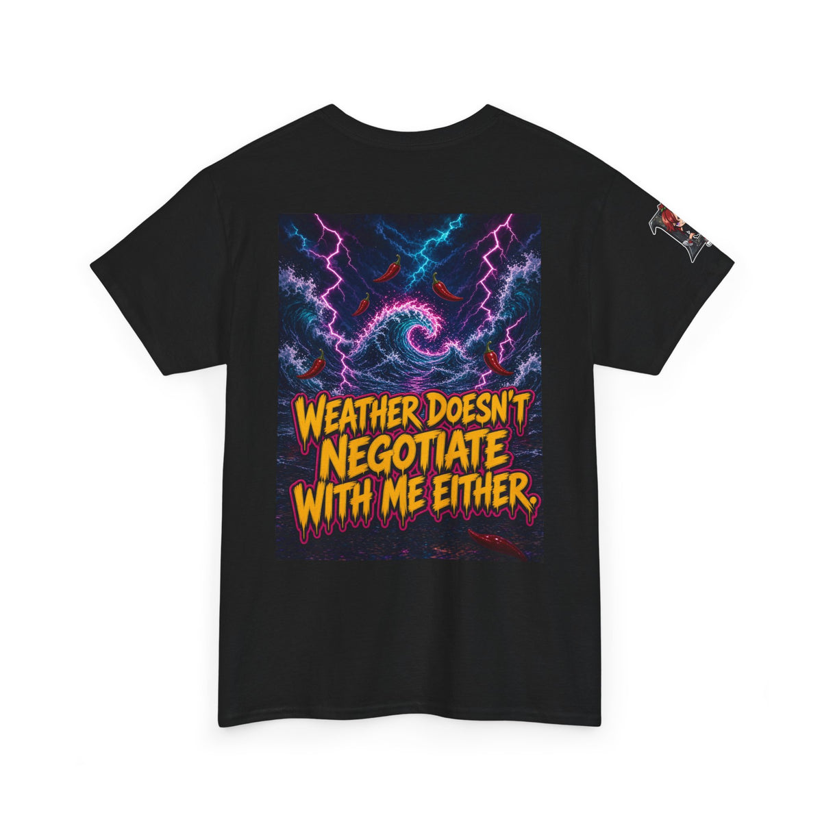 Let It Storm. I'm Already Wet. Tee - Nova