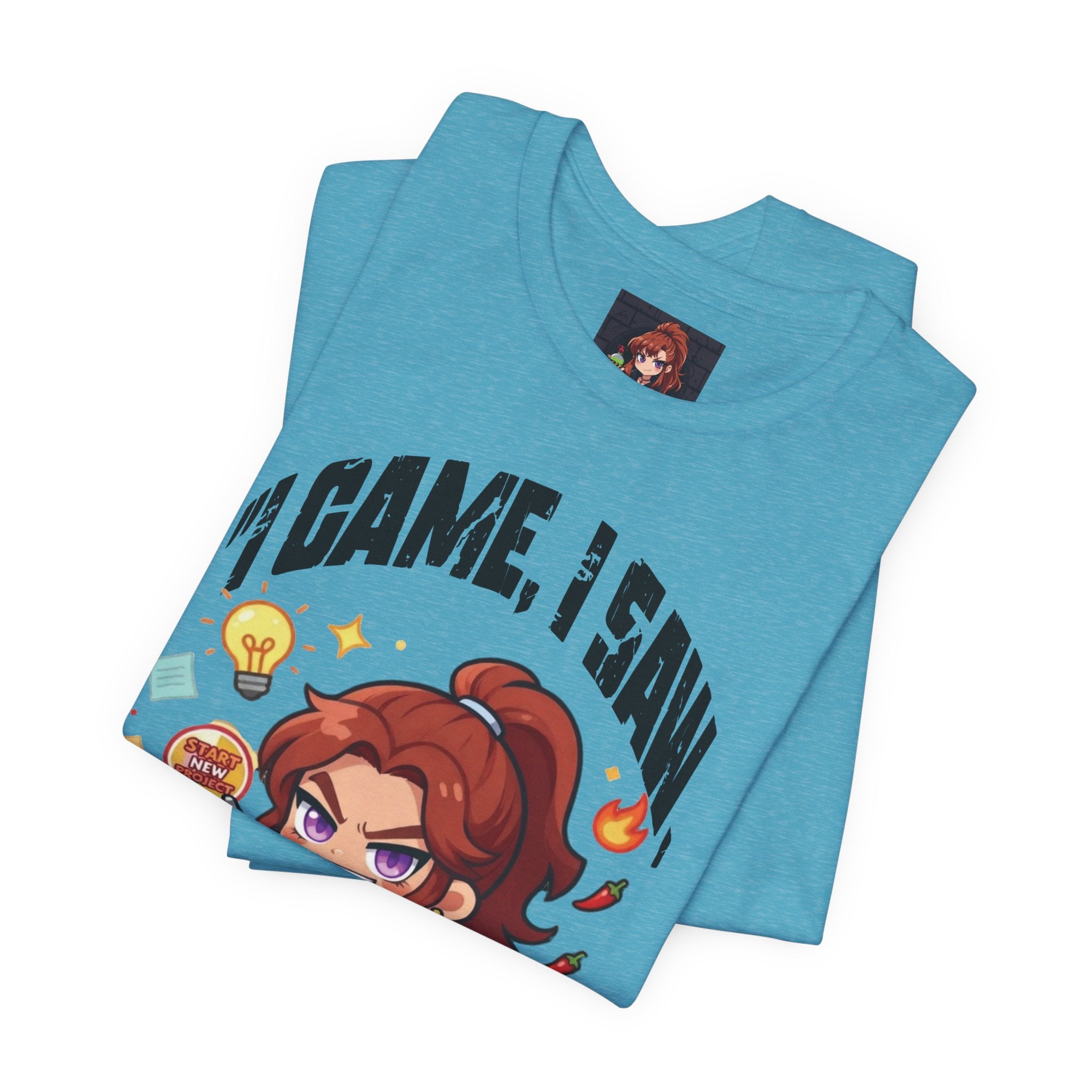 I Came, I Saw, I Started A New Project T‑Shirt — Gamer & Creator Funny Tee