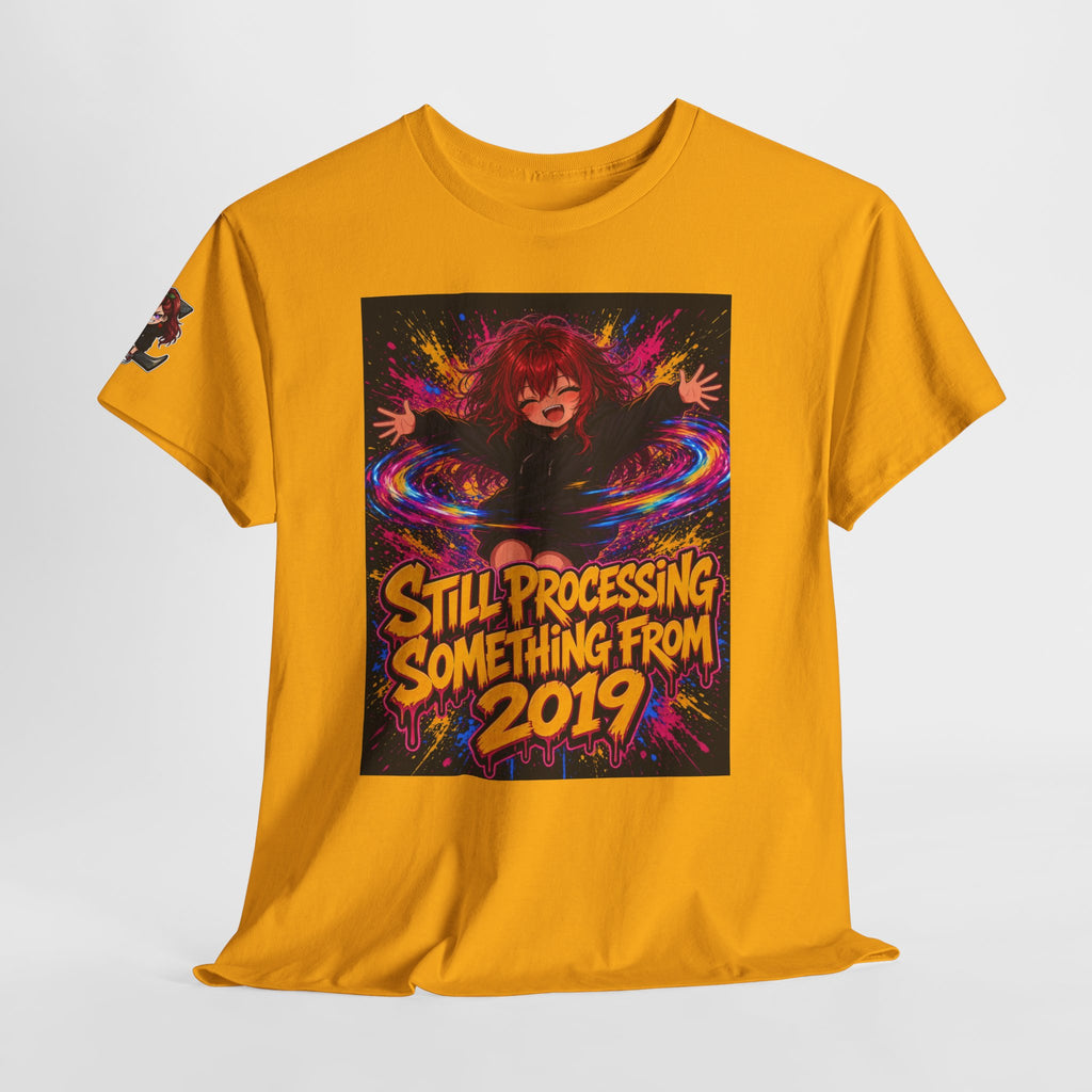 Still Processing Something From 2019 — Nova Tee
