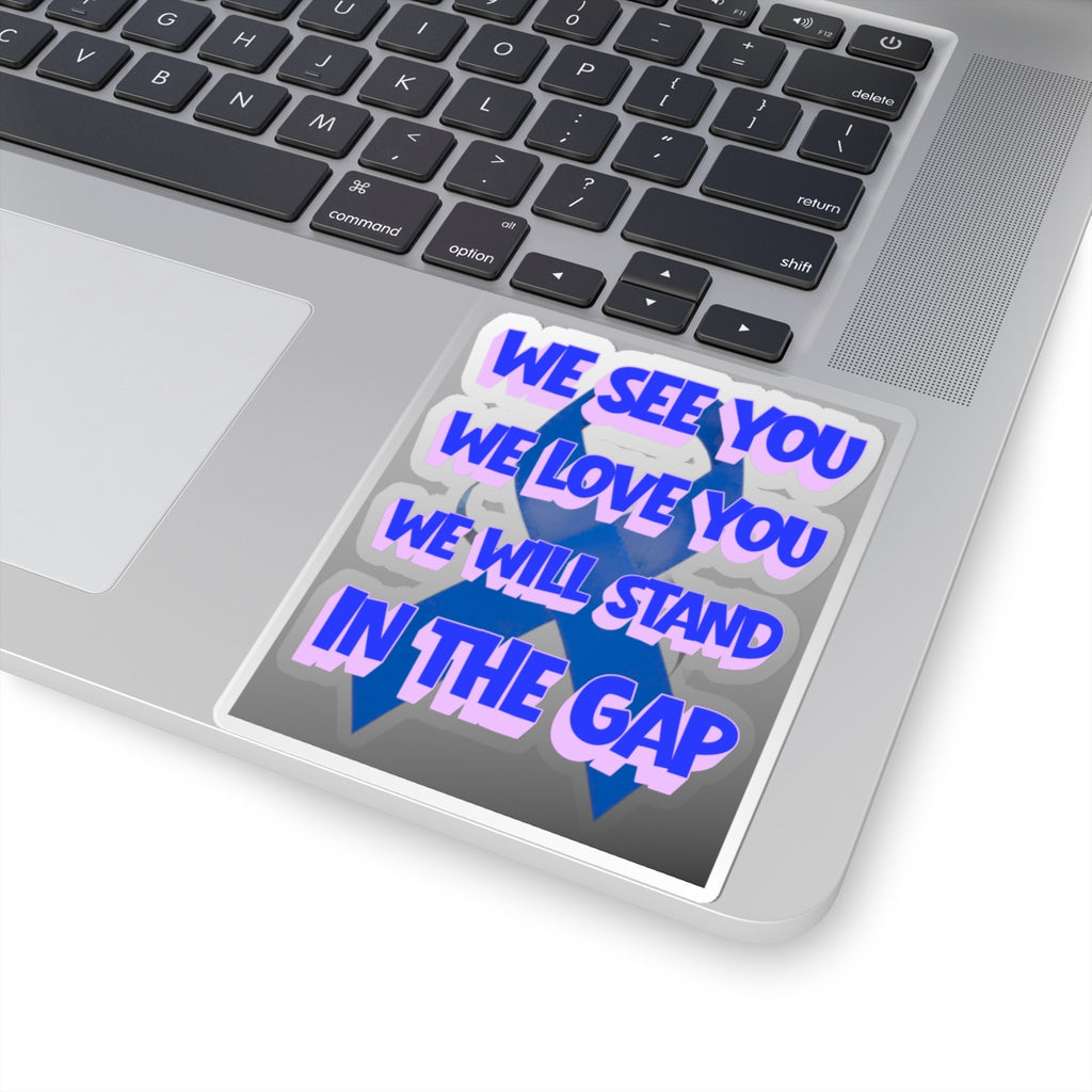We See You-Kiss Cut Sticker