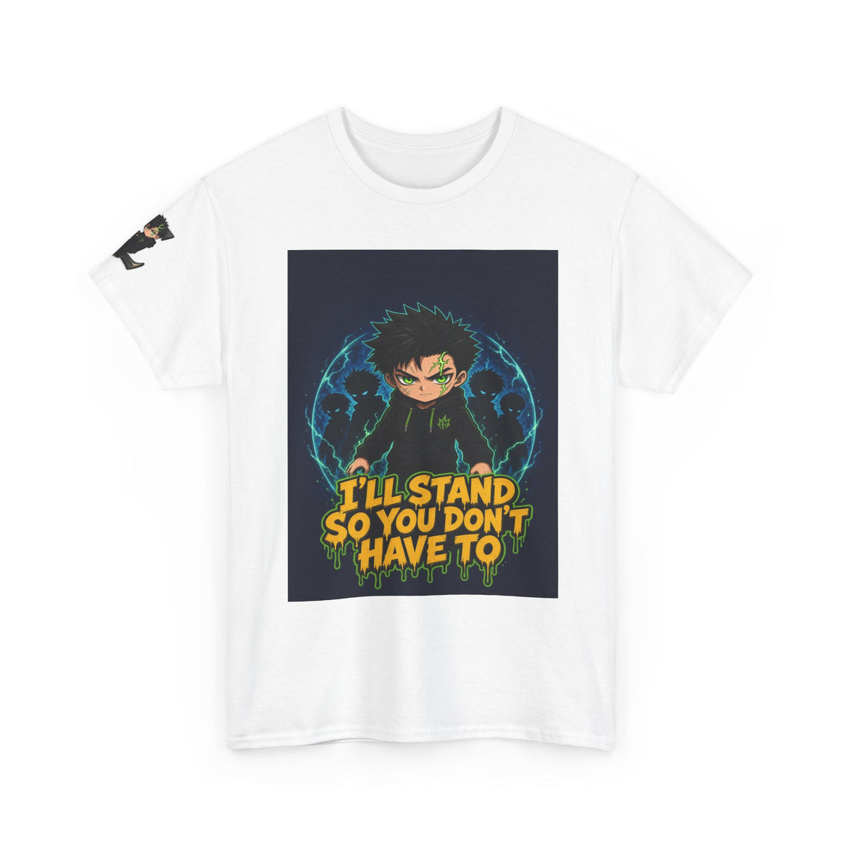 I'll Stand So You Don't Have To — Silas Tee
