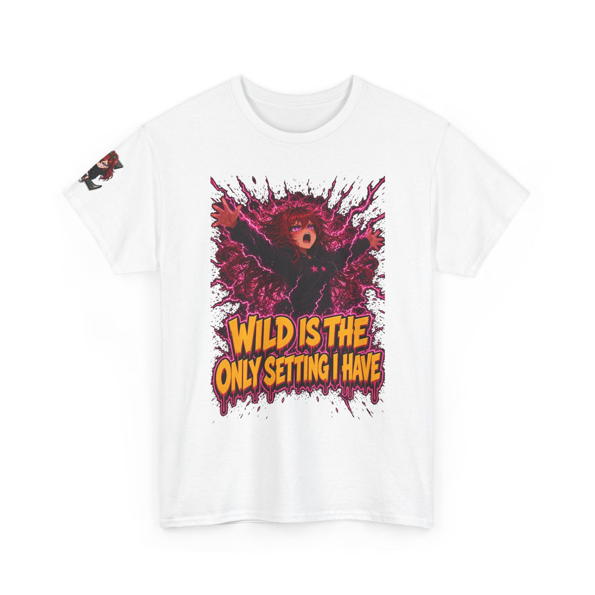 Wild Is the Only Setting I Have Tee - Nova