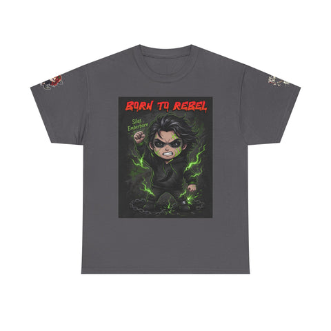 "Born to Rebel, Not Yours"