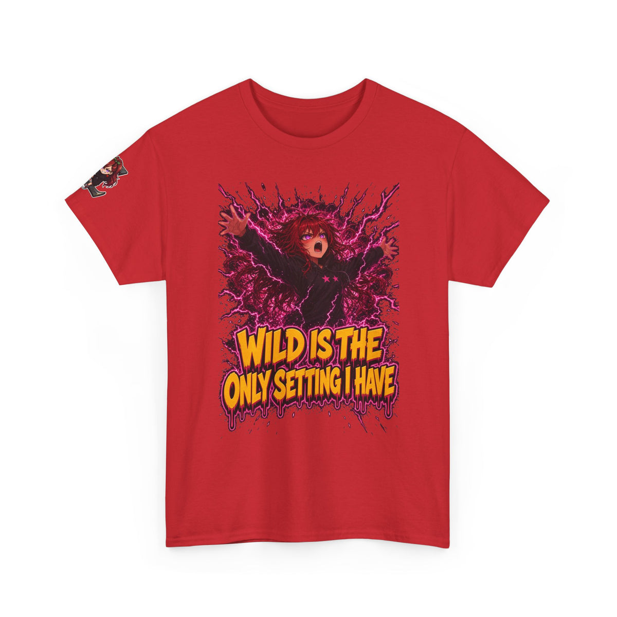 Wild Is the Only Setting I Have Tee - Nova