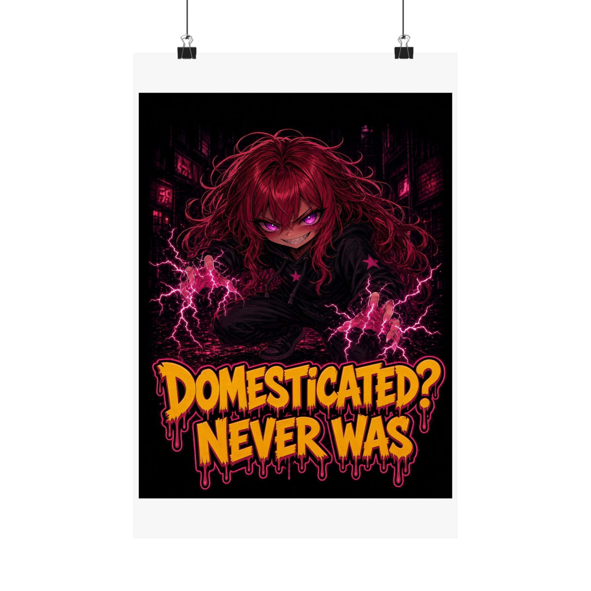 Domesticated? Never Was — Nova Poster (Nova Feral)