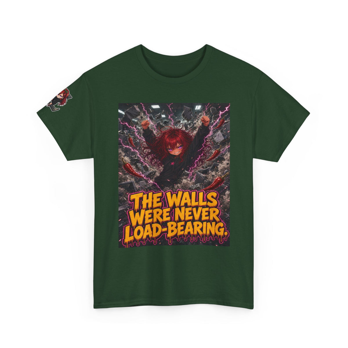The Walls Were Never Load-Bearing. Tee - Nova
