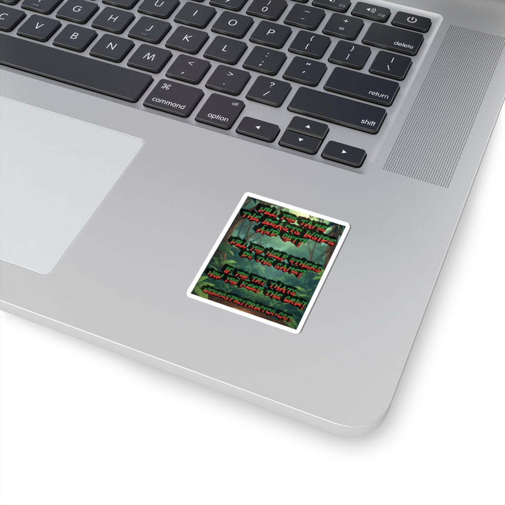 Tame The Beasts-Kiss-Cut Sticker