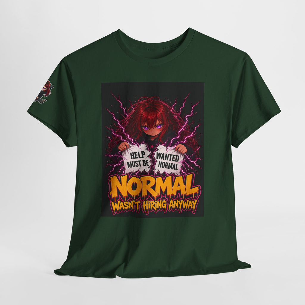 Normal Wasn't Hiring Anyway — Nova Tee