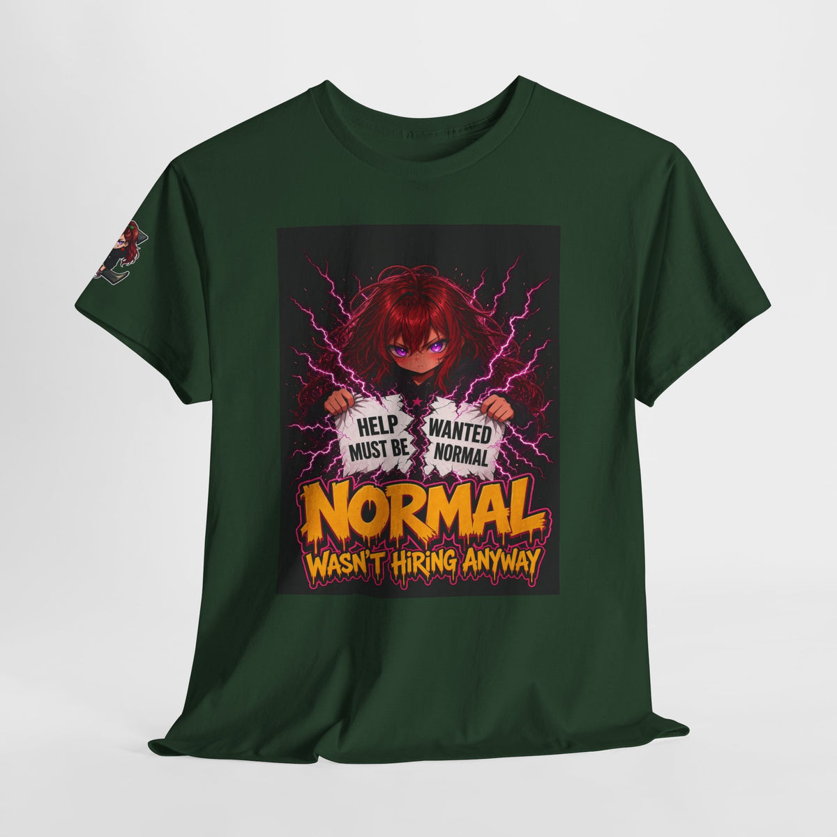 Normal Wasn't Hiring Anyway — Nova Tee